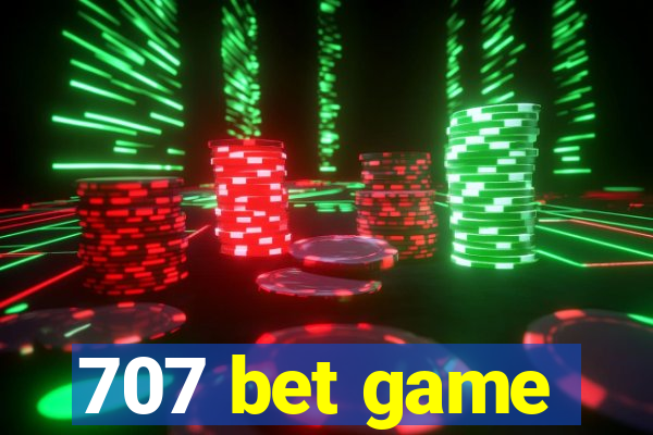 707 bet game